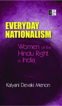 Orient Everyday Nationalism :Women of the Hindu right in India